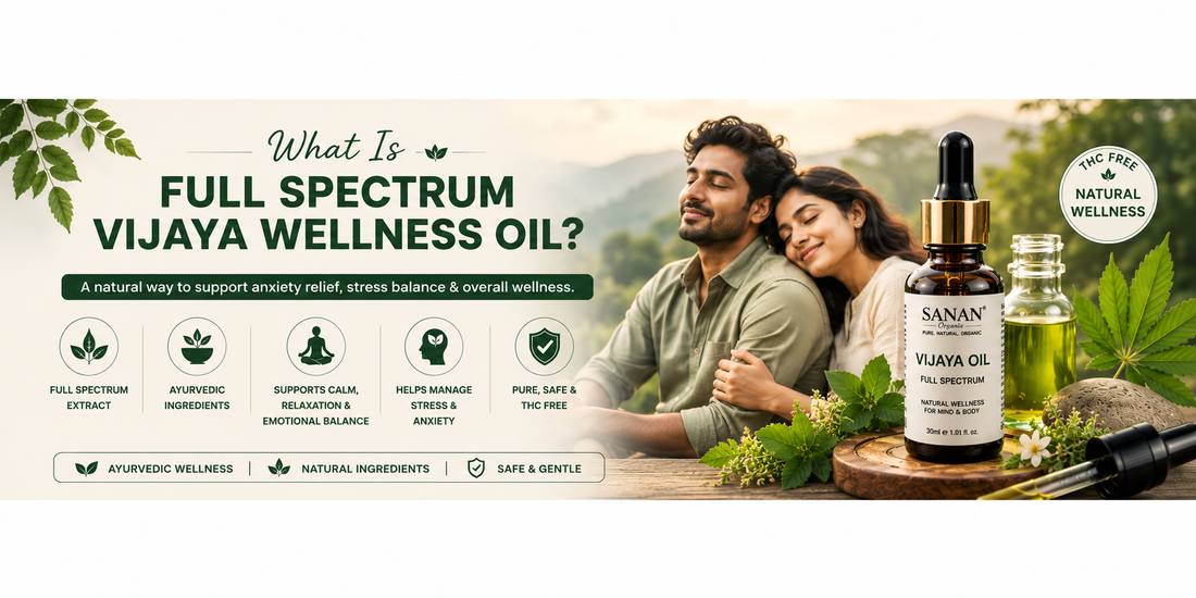 What Is Full Spectrum Vijaya Wellness Oil?